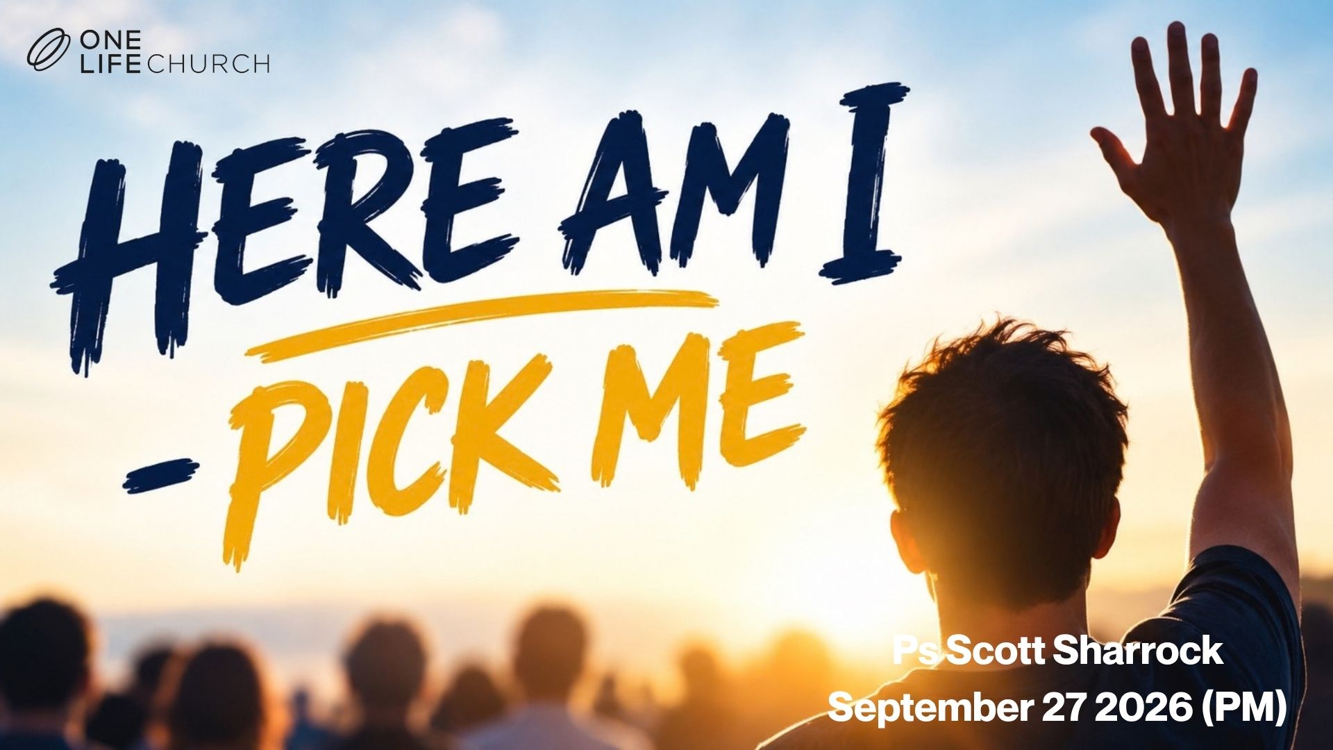 Here I Am Pick Me 